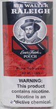 Load image into Gallery viewer, Sir Walter Raleigh 1.5 oz Pouch
