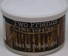 Load image into Gallery viewer, Two Friends Bed &amp; Breakfast 2 oz Tin
